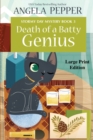 Death of a Batty Genius - Large Print - Book