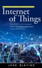 Internet of Things : Building Predictive Maintenance Systems (Your Guide to the Connected Future and Programming Digital Circuits With Python) - Book
