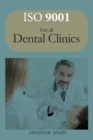 ISO 9001 for all dental clinics : ISO 9000 For all employees and employers - Book