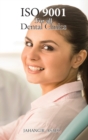 ISO 9001 for all dental clinics : ISO 9000 For all employees and employers - Book