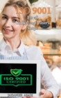 ISO 9001 for all Coffee and Pastry Shops : ISO 9000 For all employees and employers - Book