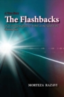 The Flashbacks : of an innocent prisoner, LOST in the land of the Shining Sun - Book