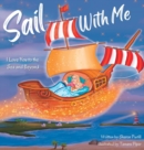 Sail With Me : I Love You to the Sea and Beyond (Mother and Daughter Edition) - Book