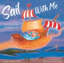 Sail With Me : I Love You to the Sea and Beyond (Mother and Daughter Edition) - Book