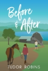 Before & After : A small-town escape-from-reality story - Book