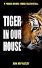 Tiger in Our House - Book