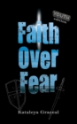 Faith Over Fear : YOUTH edition - Book