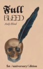 Full Bleed : 1st Anniversary Edition - Book