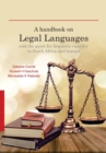 A Handbook on Legal Languages and the Quest for Linguistic Equality in South Africa and Beyond: Volume 3 - Book