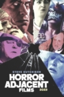 Horror Adjacent Films (2023) - Book