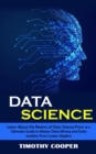 Data Science : Learn About the Realms of Data Science From a-z (Ultimate Guide to Master Data Mining and Data-analytic From Linear Algebra) - Book
