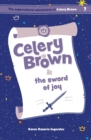 Celery Brown and the sword of joy - Book