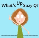 What's UP, Suzy Q? - Book