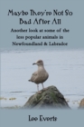 Maybe They're Not So Bad After All - Another look at some of the less popular animals in Newfoundland & Labrador - Book