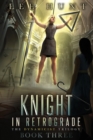 Knight in Retrograde - Book