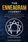 The Enneagram Journey : Finding The Road Back to the Spirituality Within You - The Made Easy Guide to the 9 Sacred Personality Types: For Healthy Relationships in Couples - Book