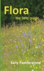 Flora - the field guide - Book