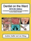 Dentist on the Ward 2019 ((9th) Edition : An Introduction to Oral and Maxillofacial Surgery and Medicine For Core Trainees in Dentistry - Book