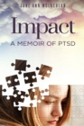 Impact : A Memoir of PTSD - Book