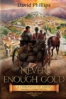 Never Enough Gold : A Chronicle of Sardis - Book