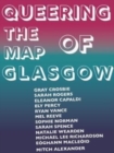 Queering the Map of Glasgow - Book