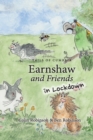Earnshaw and Friends in Lockdown - Book