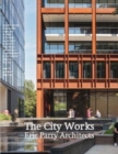 The City Works: Eric Parry Architects - Book