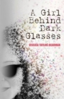 A Girl Behind Dark Glasses - Book