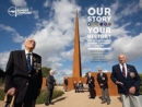 Our Story, Your History. the International Bomber Command Centre - Book