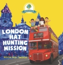 London Hat Hunting Mission - Book