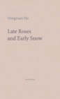 Late Roses and Early Snow - Book