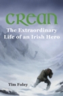 Crean - The Extraordinary Life of an Irish Hero - Book