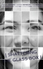 Shattering the Glass Box - Book