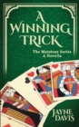 A Winning Trick : A Novella - Book