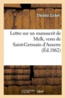 Lettre Sur Un Manuscrit de Melk, Venu de Saint-Germain d'Auxerre - Book