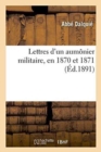 Lettres d'Un Aumonier Militaire, En 1870 Et 1871 - Book