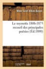 Le Myosotis 1806-1873 Recueil Des Principales Poesies - Book