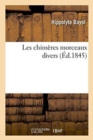 Les Chimeres Morceaux Divers - Book