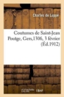Coutumes de Saint-Jean Poutge Gers 1306, 3 F?vrier - Book