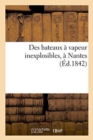 Des Bateaux ? Vapeur Inexplosibles, ? Nantes - Book