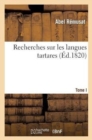 Recherches Sur Les Langues Tartares - Book