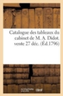 Catalogue Des Tableaux Du Cabinet de M. A. Didot. Vente 27 Dec - Book