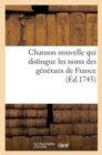 Chanson Nouvelle Qui Distingue Les Noms Des Generaux de France - Book