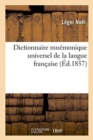 Dictionnaire Mn?monique Universel de la Langue Fran?aise - Book