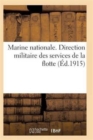Marine Nationale. Direction Militaire Service Du Personnel Militaire de la Flotte 4e Ed - Book