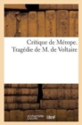 Critique de Merope. Tragedie - Book