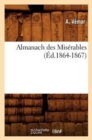 Almanach Des Mis?rables (?d.1864-1867) - Book