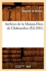 Archives de la Maison-Dieu de Chateaudun (Ed.1881) - Book