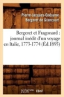 Bergeret Et Fragonard: Journal In?dit d'Un Voyage En Italie, 1773-1774 (?d.1895) - Book