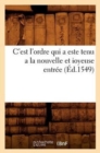 C'Est l'Ordre Qui a Este Tenu a la Nouvelle Et Ioyeuse Entree (Ed.1549) - Book
